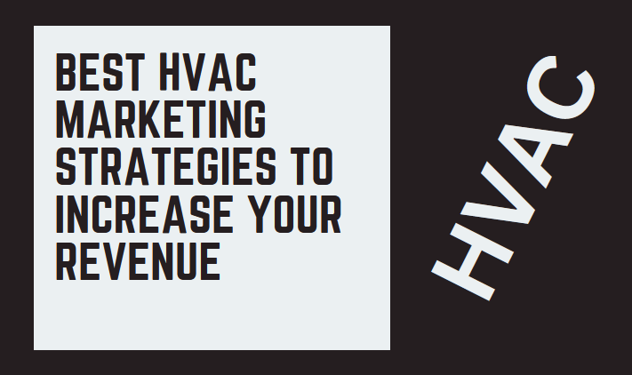 12 Best HVAC Marketing Strategies to Grow Leads & Revenue